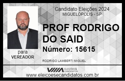 Candidato PROF RODRIGO DO SAID 2024 - MIGUELÓPOLIS - Eleições