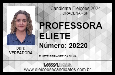 Candidato PROFESSORA ELIETE 2024 - DRACENA - Eleições