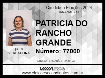 Candidato PATRICIA DO RANCHO GRANDE 2024 - BANANAL - Eleições