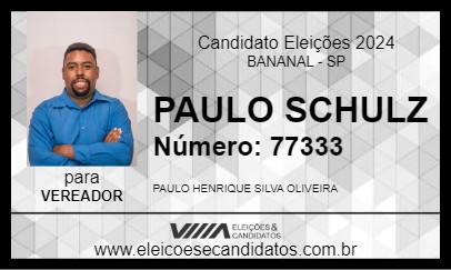 Candidato PAULO SCHULZ 2024 - BANANAL - Eleições