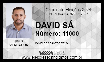 Candidato DAVID SÁ 2024 - PEREIRA BARRETO - Eleições