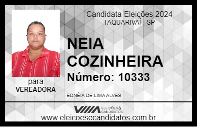 Candidato NEIA COZINHEIRA 2024 - TAQUARIVAÍ - Eleições