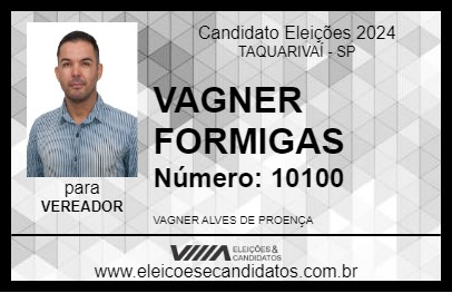 Candidato VAGNER FORMIGAS 2024 - TAQUARIVAÍ - Eleições