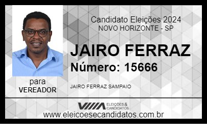 Candidato JAIRO FERRAZ 2024 - NOVO HORIZONTE - Eleições