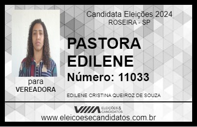 Candidato PASTORA EDILENE 2024 - ROSEIRA - Eleições