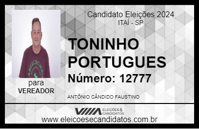 Candidato TONINHO PORTUGUES 2024 - ITAÍ - Eleições