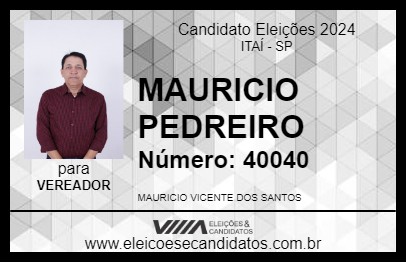 Candidato MAURÍCIO PADEIRO 2024 - ITAÍ - Eleições