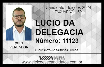 Candidato LUCIO DA DELEGACIA 2024 - TAQUARIVAÍ - Eleições