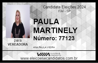 Candidato PAULA MARTINELY 2024 - ITAÍ - Eleições