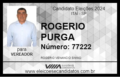 Candidato ROGERIO PURGA 2024 - ITAÍ - Eleições