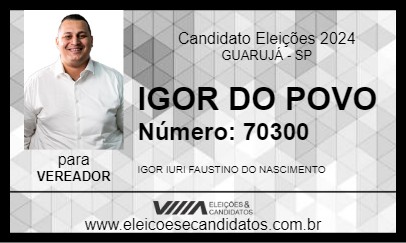 Candidato IGOR DO POVO 2024 - GUARUJÁ - Eleições