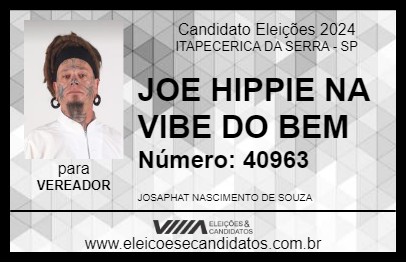 Candidato JOE HIPPIE NA VIBE DO BEM 2024 - ITAPECERICA DA SERRA - Eleições