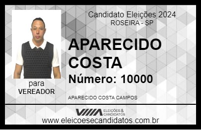 Candidato APARECIDO COSTA 2024 - ROSEIRA - Eleições