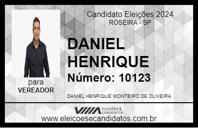 Candidato DANIEL HENRIQUE 2024 - ROSEIRA - Eleições