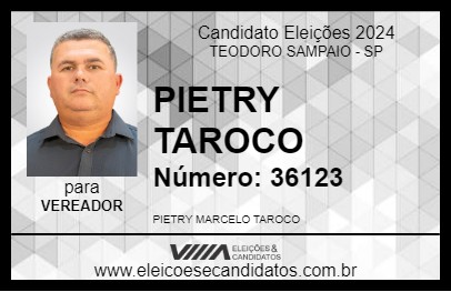 Candidato PIETRY TAROCO 2024 - TEODORO SAMPAIO - Eleições