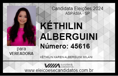 Candidato KÉTHILIN ALBERGUINI 2024 - ASPÁSIA - Eleições