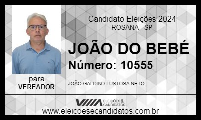 Candidato JOÃO DO BEBÉ 2024 - ROSANA - Eleições