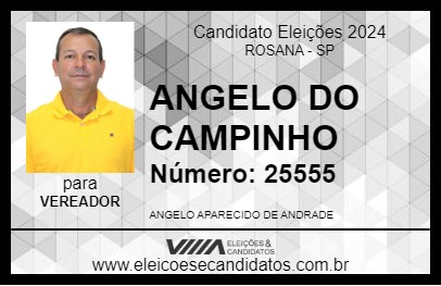 Candidato ANGELO DO CAMPINHO 2024 - ROSANA - Eleições