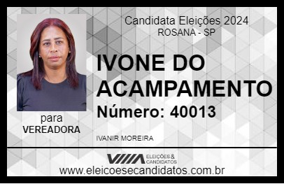 Candidato IVONE DO ACAMPAMENTO 2024 - ROSANA - Eleições