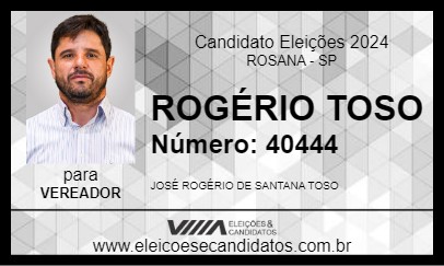 Candidato ROGÉRIO TOSO 2024 - ROSANA - Eleições