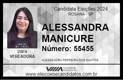 Candidato ALESSANDRA MANICURE 2024 - ROSANA - Eleições