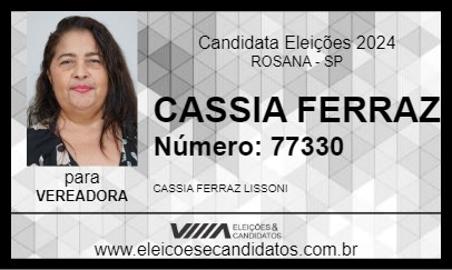 Candidato CASSIA FERRAZ 2024 - ROSANA - Eleições