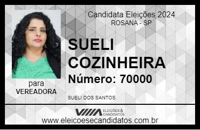 Candidato SUELI COZINHEIRA 2024 - ROSANA - Eleições