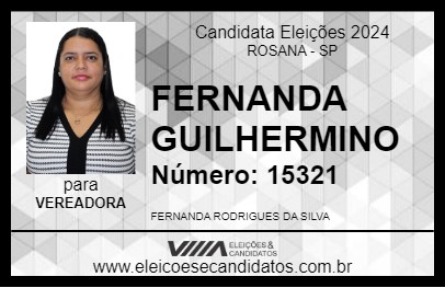 Candidato FERNANDA GUILHERMINO 2024 - ROSANA - Eleições