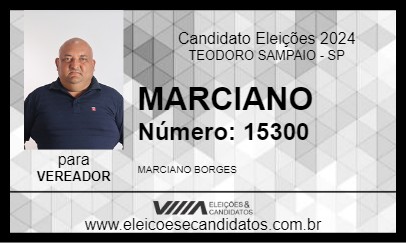 Candidato MARCIANO 2024 - TEODORO SAMPAIO - Eleições