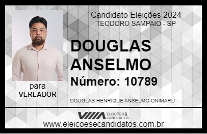 Candidato DOUGLAS ANSELMO 2024 - TEODORO SAMPAIO - Eleições