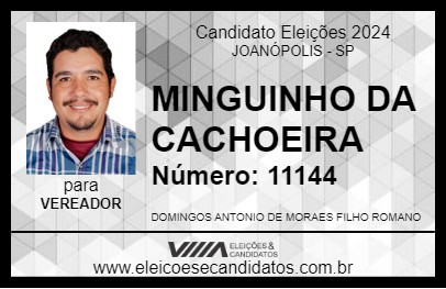 Candidato MINGUINHO DA CACHOEIRA 2024 - JOANÓPOLIS - Eleições