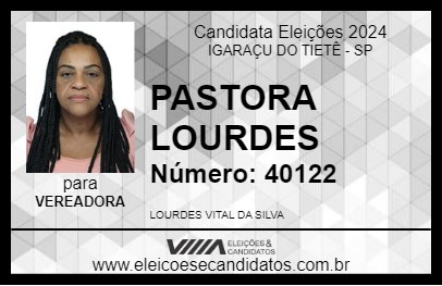 Candidato PASTORA LOURDES 2024 - IGARAÇU DO TIETÊ - Eleições