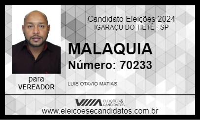 Candidato MALAQUIA 2024 - IGARAÇU DO TIETÊ - Eleições