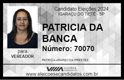 Candidato PATRICIA DA BANCA 2024 - IGARAÇU DO TIETÊ - Eleições