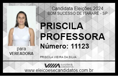 Candidato PRISCILA PROFESSORA 2024 - BOM SUCESSO DE ITARARÉ - Eleições