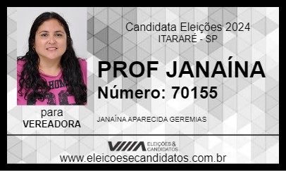 Candidato PROF JANAÍNA 2024 - ITARARÉ - Eleições