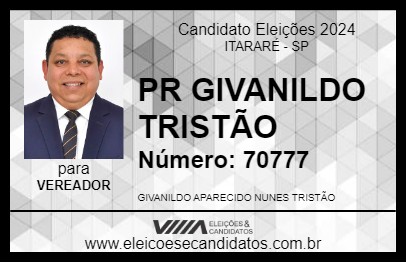 Candidato PR GIVANILDO TRISTÃO 2024 - ITARARÉ - Eleições