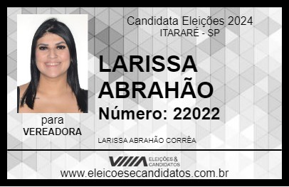 Candidato LARISSA ABRAHÃO 2024 - ITARARÉ - Eleições