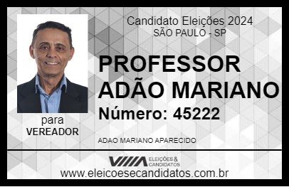 Candidato PROFESSOR ADÃO MARIANO 2024 - SÃO PAULO - Eleições