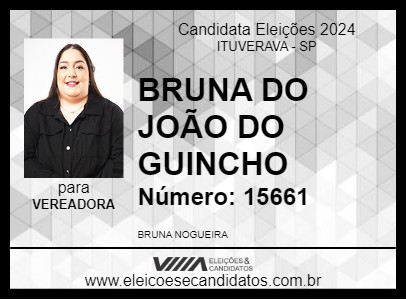 Candidato BRUNA DO JOÃO DO GUINCHO 2024 - ITUVERAVA - Eleições