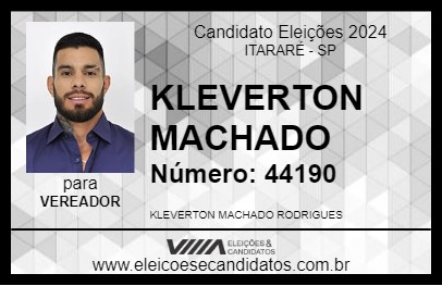 Candidato KLEVERTON MACHADO 2024 - ITARARÉ - Eleições