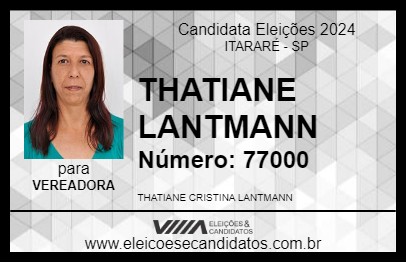 Candidato THATIANE LANTMANN 2024 - ITARARÉ - Eleições