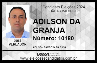 Candidato ADILSON DA GRANJA 2024 - JOÃO RAMALHO - Eleições