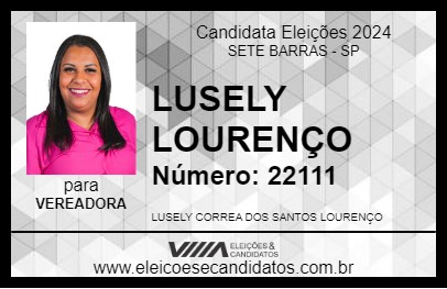 Candidato LUSELY LOURENÇO 2024 - SETE BARRAS - Eleições