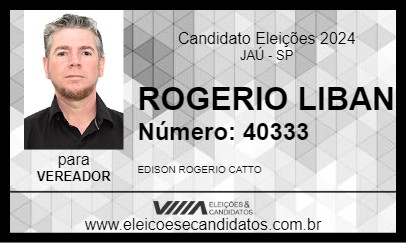 Candidato ROGERIO LIBAN 2024 - JAÚ - Eleições