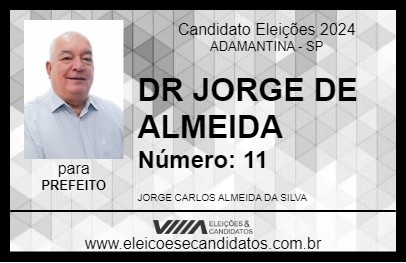 Candidato DR JORGE DE ALMEIDA 2024 - ADAMANTINA - Eleições