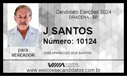 Candidato J SANTOS 2024 - DRACENA - Eleições