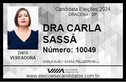 Candidato DRA CARLA SASSÁ 2024 - DRACENA - Eleições