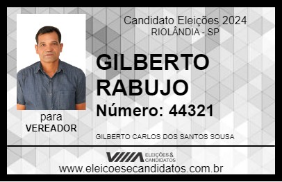 Candidato GILBERTO RABUJO 2024 - RIOLÂNDIA - Eleições