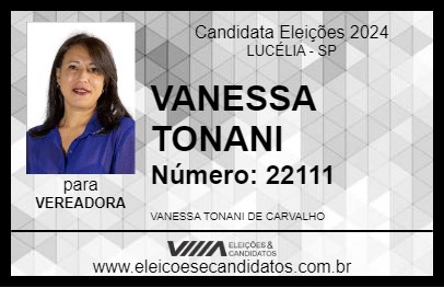 Candidato VANESSA TONANI 2024 - LUCÉLIA - Eleições